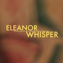 Eleanor Whisper