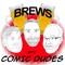Brews with Comic Dudes