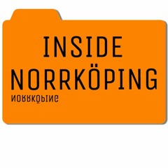 Inside Norrköping