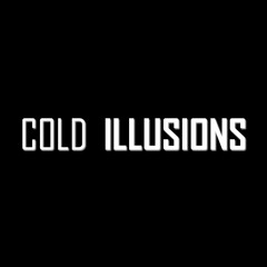 Cold iLLusions