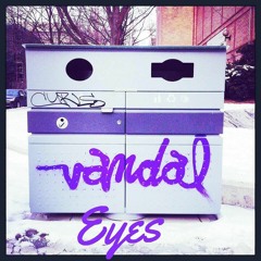 Vandal Eyes