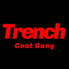 Trench Coat Gang