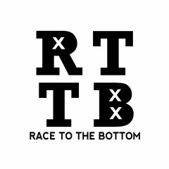 Race to the Bottom