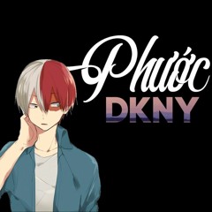 Sống Lắc Léo - Phước DKNY