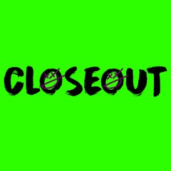 CLOSEOUT