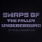 Swaps of the Fallen Underground OST