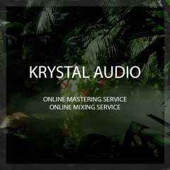 Krystal Audio Mastering