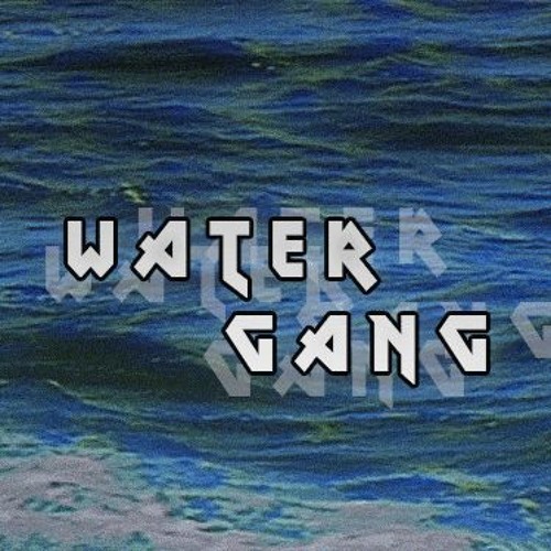 Water Gang’s avatar