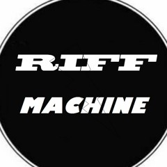 RiffMachine