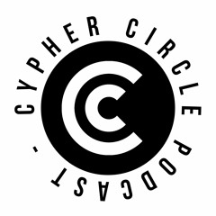 Cypher Circle Podcast
