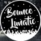Bounce Lunatic