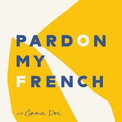Pardon My French with Garance Doré