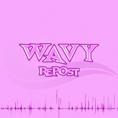 Wavy Repost