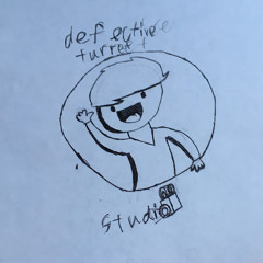 Defective Turret Studio