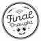 The Final Draught