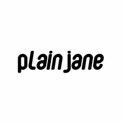 Plain Jane™ Audio