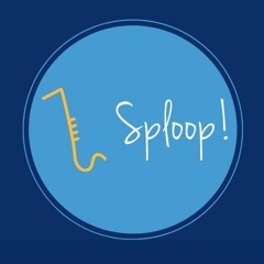Sploop!