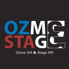 Ozme & Stage