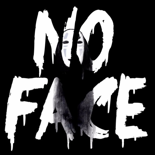 NO FACE’s avatar