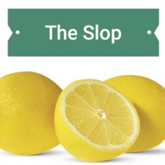 The Slop