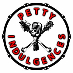 Petty Indulgences