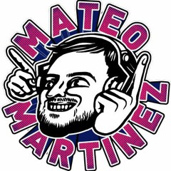 Mateo Martinez ✪