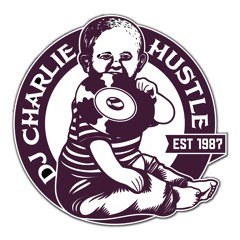 DJ Charlie Hustle Music