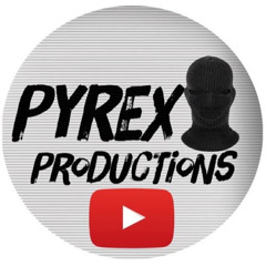 Pyrex Productions™