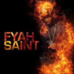 FYAH SAINT