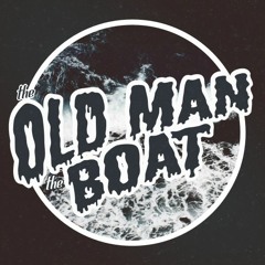 The Old Man the Boat