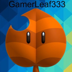 GamerLeaf333