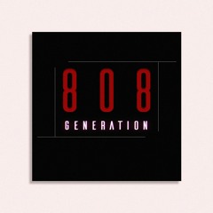 808 Generation