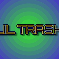 LIL TRASH