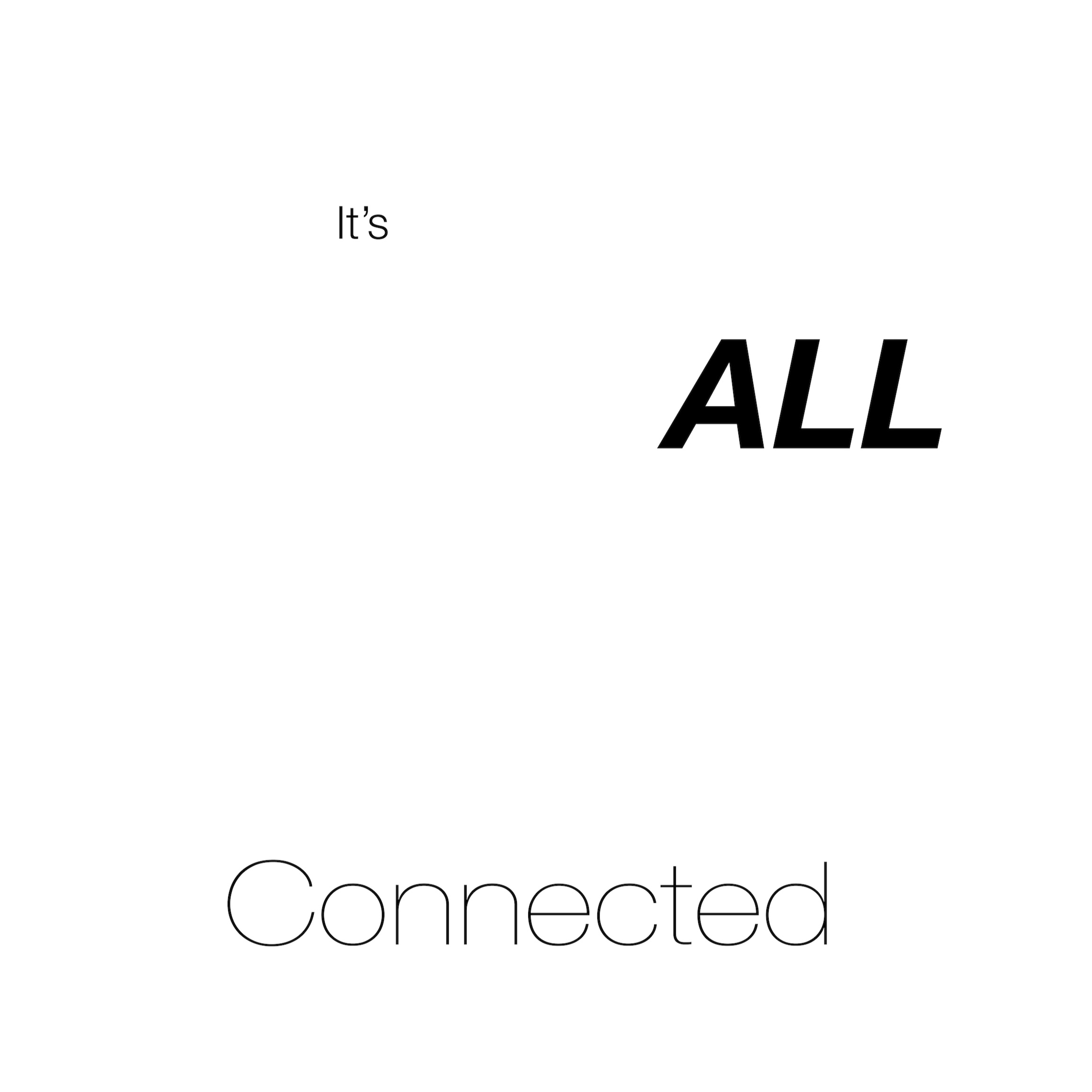 It's All Connected