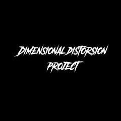 Dimensional Distorsion Project