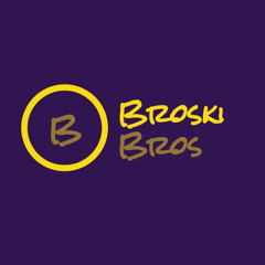 Broski Bros