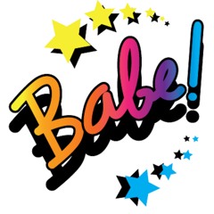 Babe!