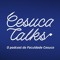 Cesuca Talks