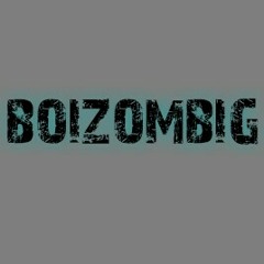 boizom big
