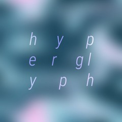 Hyperglyph