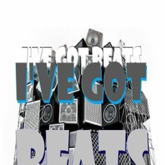 I've Got Beatz