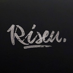 Risen