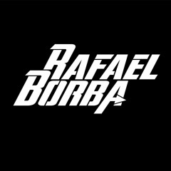 Rafael Borba [Official]