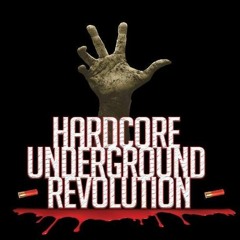 Hardcore Underground Revolution
