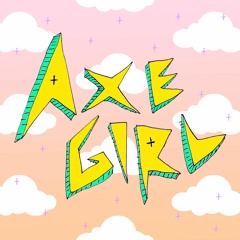 Axe Girl