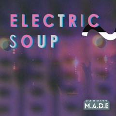 Electric Soup