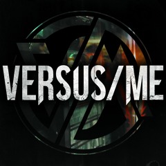 Versus Me