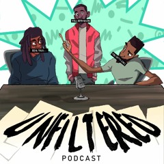 Unfiltered The Podcast