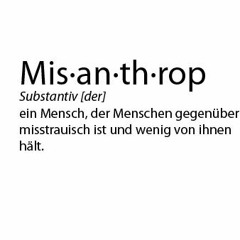 Misanthrop - Der Podcast
