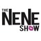 The Nene Show